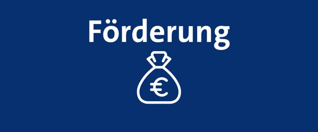Förderung und Finanzierung