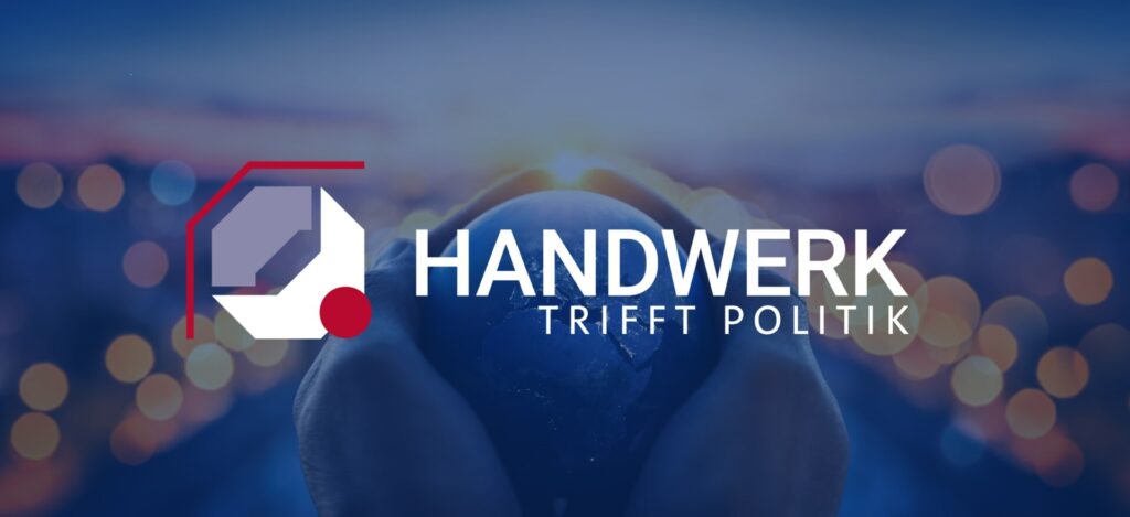 Handwerk trifft Politik