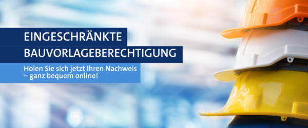 Eingeschränkte Bauvorlageberechtigung (eBvB)<br/> - Wiederholungsschulung online -
