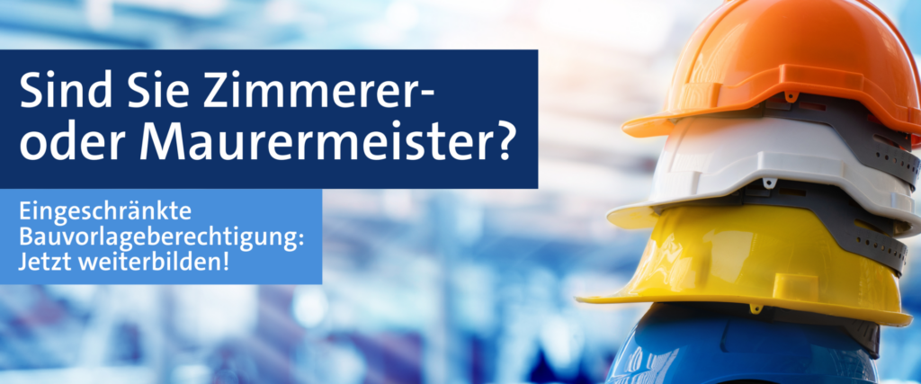 Eingeschränkte Bauvorlageberechtigung (eBvB) - Erstschulung -